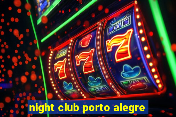 night club porto alegre